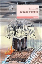 La Zona d'ombra