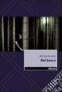 Nel bosco
