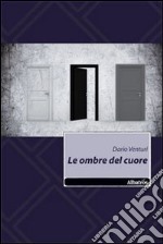 Le Ombre del cuore libro