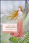 Il diario di Eva I. L'antica leggenda celtica libro