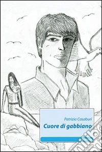 Cuore di gabbiano libro