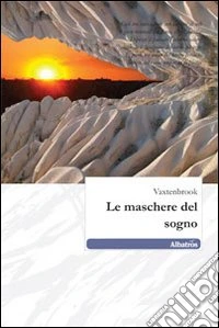 Le Maschere del sogno