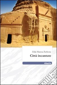 Città incantate
