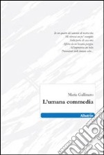 L'umana commedia