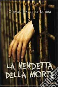 La vendetta della morte libro