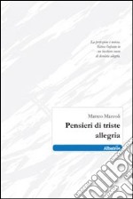 Pensieri di triste allegria