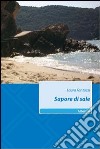 Sapore di sale libro di Fantozzi Laura