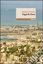 Figgi de Zena