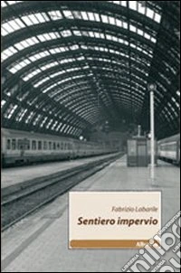 Sentiero impervio