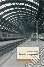 Sentiero impervio libro