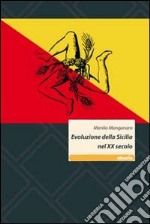 Evoluzione della Sicilia nel XX secolo libro