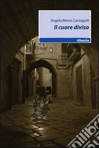 Il Cuore diviso