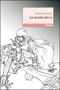 La strada dei re
