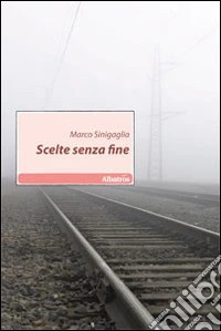 Scelte senza fine