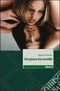 Un gioco tra sorelle