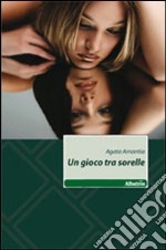 Un gioco tra sorelle