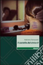 Il castello del civico 9 libro