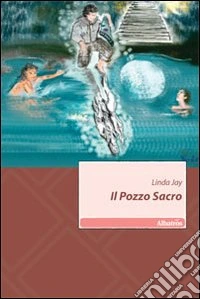 Il Pozzo sacro