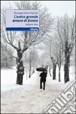 L'unico grande amore di Enrico