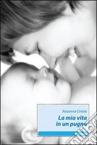 La Mia vita in un pugno libro