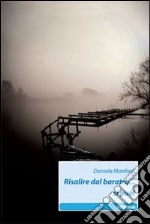 Risalire dal baratro... si può! libro