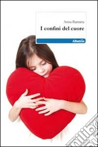 I confini del cuore libro