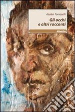 Gli occhi e altri racconti