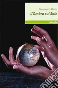 L'Ombra sul sole libro