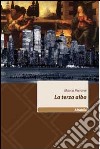 La terza alba libro