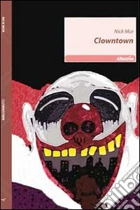 Clowntown