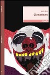 Clowntown libro di Mur Nick