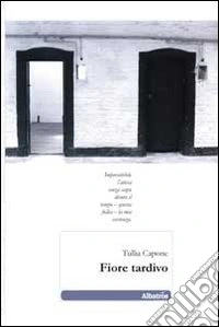 Fiore tardivo