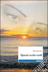 Questi occhi verdi libro