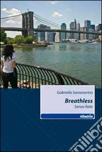 Breathless-Senza fiato libro