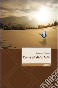 Come ali di farfalla