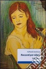 Racconti per ridere. La lisca