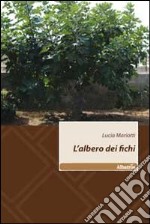 L'albero dei fichi