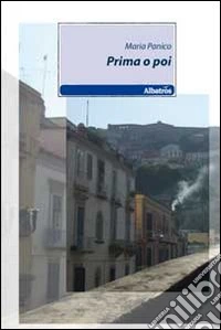 Prima o poi