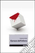 Il prezzo dell'inferno libro