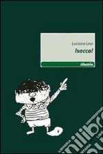 Isacco! libro