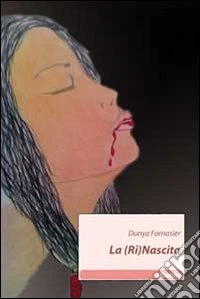 La (Ri)nascita libro