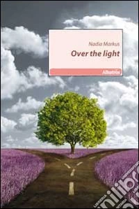 Over the light libro
