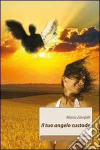 Il tuo angelo custode libro