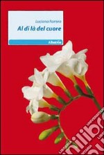 Al di là del cuore