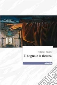 Il sogno e la ricerca