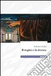 Il sogno e la ricerca libro