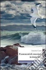 Frammenti di emozioni in immagini libro