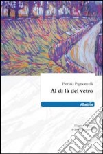 Al di là del vetro