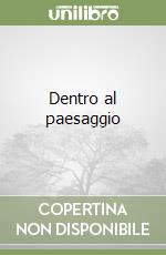 Dentro al paesaggio libro