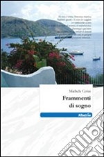 Frammenti di sogno libro